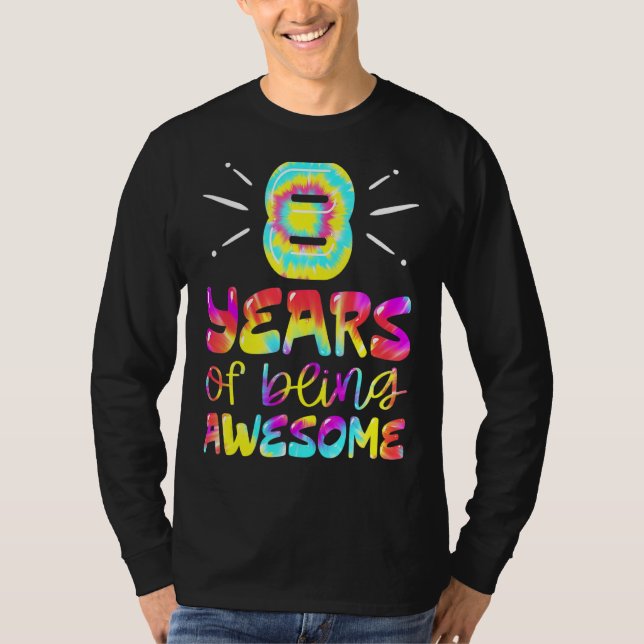 8 Jahre Phantastische Gefärbte Krawatte 8 Jahre al T-Shirt (Vorderseite)