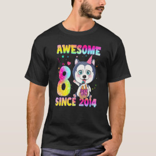 8-jährige Girls Teens Niedlich Husky Welpe 8. Gebu T-Shirt