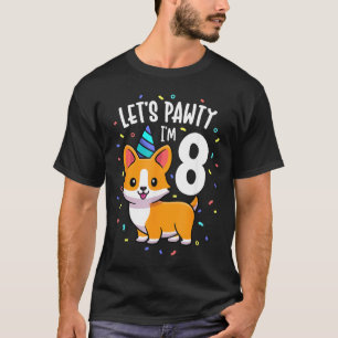 8-jähriger Corgi-Hundefan 8. Geburtstagsfeier T-Shirt