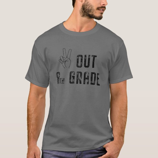 8. Klasse Abschluss Geschenk Idee Frieden aus der  T-Shirt (Vorderseite)