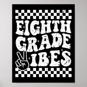 8. Klasse Eighth Grade Vibes 1. Rückkehr zur Schul Poster