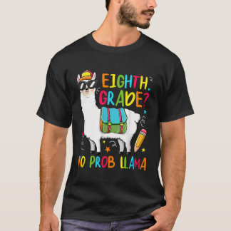 8. Klasse Nr. Prob-Llama Erster Schultag T-Shirt