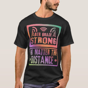 8. Klasse stark, egal, die Fernlehrer St. T-Shirt