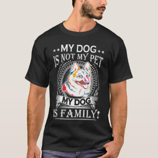 8 Mein Hund ist nicht mein Haustier Mein Hund ist T-Shirt
