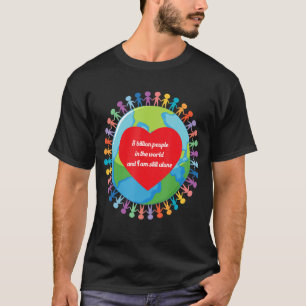 8 Milliarden Menschen auf der Welt und ich bin imm T-Shirt