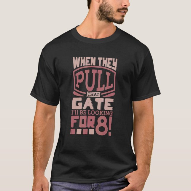 8 Rodeo Bull Rider Cowboy Longhorn Bu T-Shirt (Vorderseite)