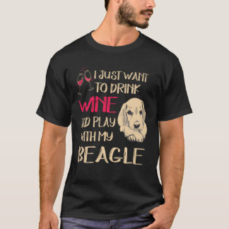 8 Trinke Wein und spiele mit meinem Beagle T-Shirt