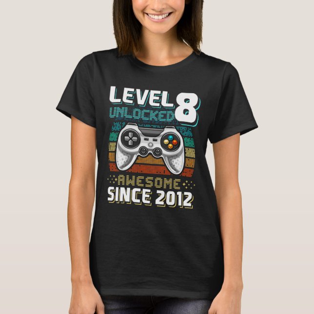 8 Unlocks Phantastisch 2012 Videospiel 8. Geburtst T-Shirt (Vorderseite)