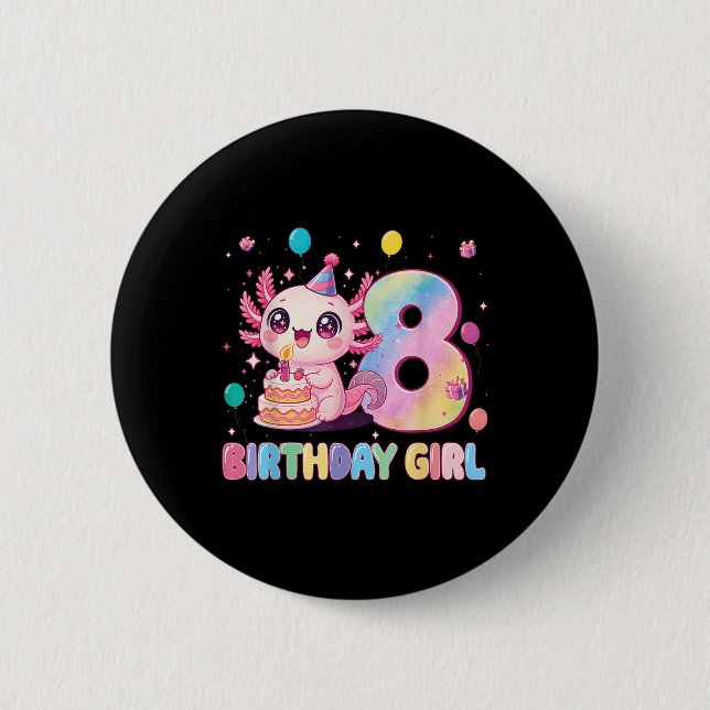 8th Birthday Girl Cute Axolotl 8 Years Old Birthda Button (Vorderseite)
