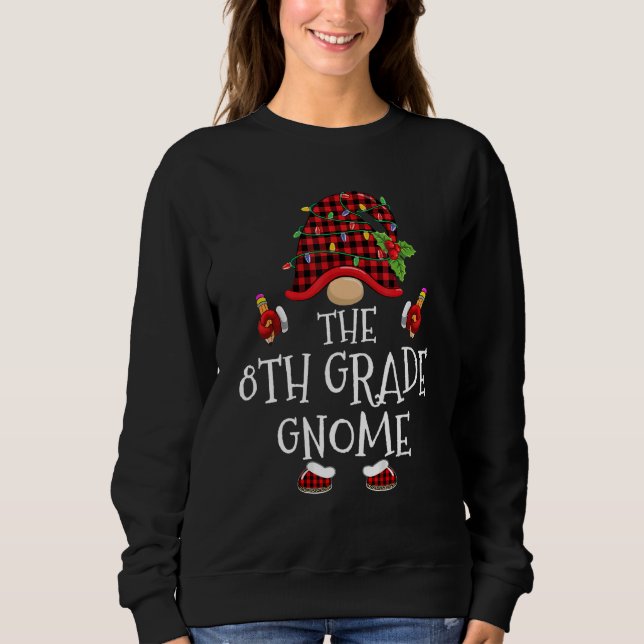 8th Grade Gnome Buffalo Plaid Matching Family Chri Sweatshirt (Vorderseite)