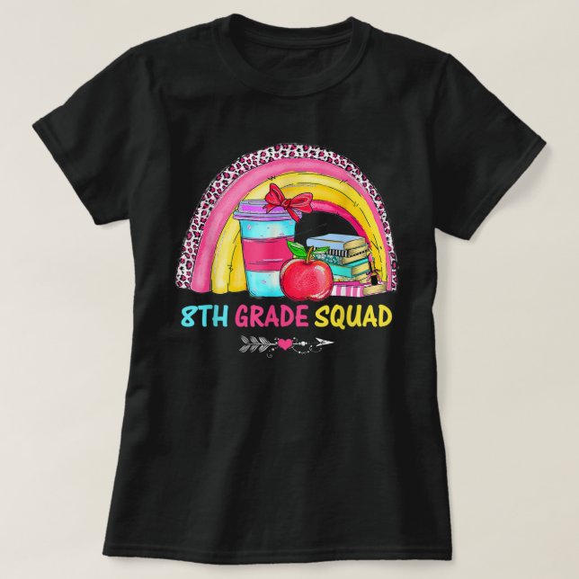 8th Grade Squad Teacher Leopard Rainbow Back To Sc T-Shirt (Design vorne)
