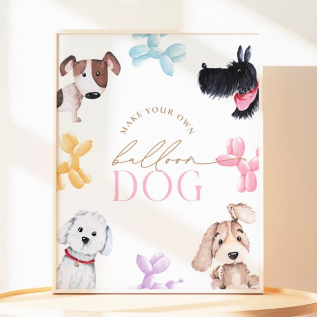 8x10 Welpe Paw-Ty Make a Balloon Dog Sign (Von Creator hochgeladen)