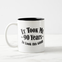 90. dauerte es mir neunzig 90 Jahre, um gutes Zweifarbige Tasse