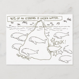 90% des Eisbergs ist unter Wasser: "BONK!" Postkarte