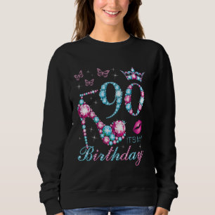 90 Es ist mein Geburtstag, 90 Jahre alt, es ist me Sweatshirt