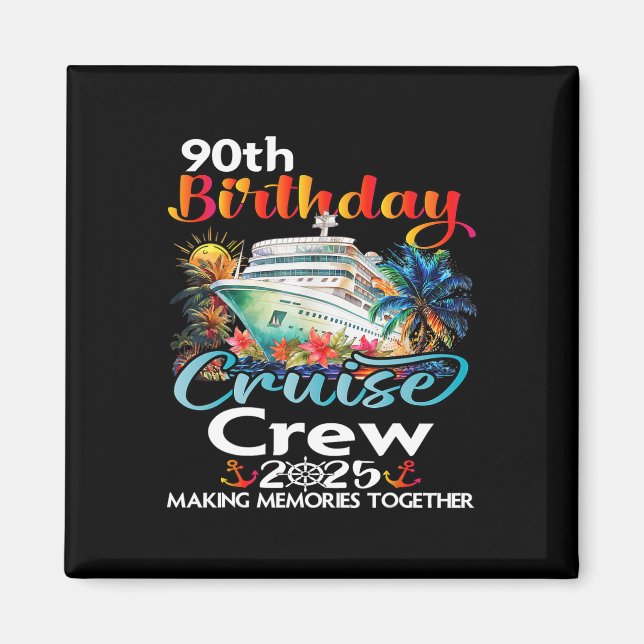 90. Geburtstag Kreuzfahrt Crew Freunde Familienurl Magnet (Vorne)