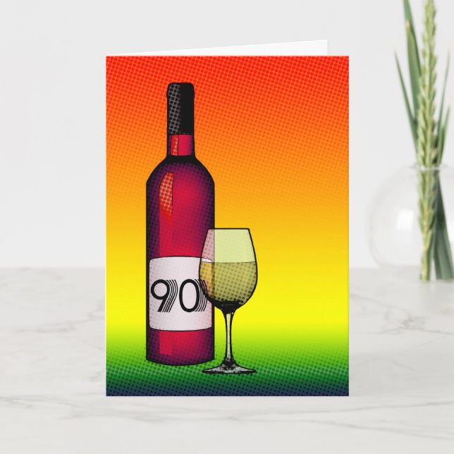 90. Geburtstag oder Jubiläum : Weinflasche & Glas Karte (Vorderseite)