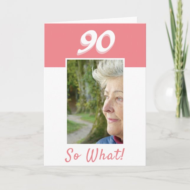 90. Geburtstag Positives Foto Geburtstag Karte (Vorderseite)