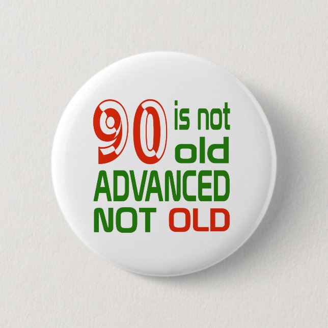 90 ist nicht altes fortgeschrittenes nicht altes button (Vorderseite)