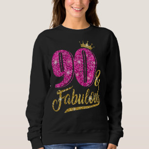 90 Jahre alt 90 & fabelhaft 90. Geburtstag Pink Cr Sweatshirt