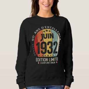 90 Jahre alt Juni 1932 französisches Thema 90. Geb Sweatshirt