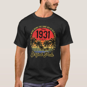 90 Jahre alte Geschenke Vintage 1931 Originalteile T-Shirt
