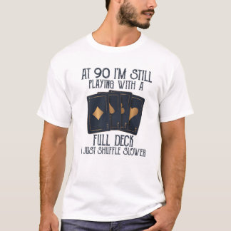 90 Jahre alte Karten Spieler Geburtstagskarte Funn T-Shirt