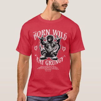 90er Grunge Alternative Born Wild Stay Grungy vint T-Shirt