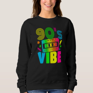 90er Vibe Retro 1990er Jahre Stil Kostüm Party Out Sweatshirt