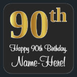 90th Birthday – Elegant Luxurious Faux Gold Look # Quadratischer Aufkleber<br><div class="desc">This elegant, stylish, and luxurious birthday themed sticker design features a large ordinal number “90th” having a faux/imitation gold-like gradient pattern, in addition to the birthday greeting message “Happy 90th Birthday, ” and a custom name in a script-style font. The background is colored black. Sophisticated birthday-themed stickers like this might...</div>