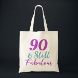 90th Birthday Still Fabulous Tragetasche<br><div class="desc">Celebrate a milestone birthday with this cute 90th birthday gift idea that is perfect for the woman who is 90 and still fabulous!</div>