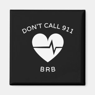 911 BRB POTS Dysautonomie Awareness T-S Magnet