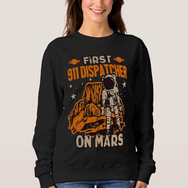911-Dispatcher Astronaut Sweatshirt (Vorderseite)