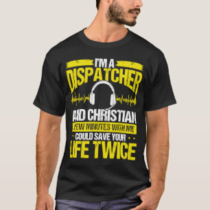911 Dispatcher Christliche Dünngoldline Dispatch O T-Shirt