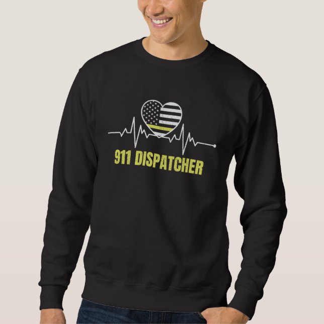 911 Dispatcher Thin Yellow Line Dispatch US Americ Sweatshirt (Vorderseite)