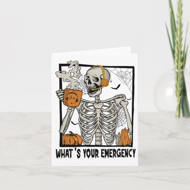 911 Halloween-Skelett, was dein Emerge ist Karte (Vorderseite)