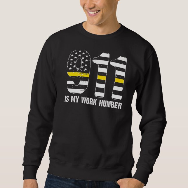 911 ist meine Arbeitsnummer 911 Dispatch Operator Sweatshirt (Vorderseite)