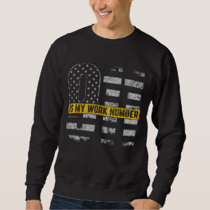 911 ist meine Arbeitsnummer - 911 Dispatcher Emerg Sweatshirt