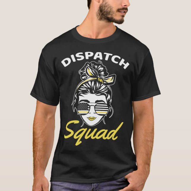 911 Squad Dispatcher Thin Yellow Line Dispatch Ame T-Shirt (Vorderseite)