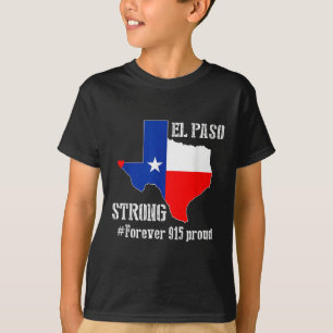 915 Proud El Paso Strong T Shirt