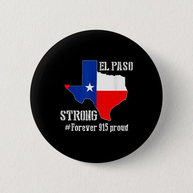 915 Proud El Paso Strong T Shirt Button (Vorderseite)