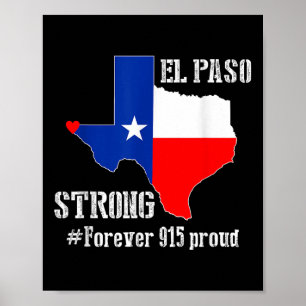 915 Proud El Paso Strong T Shirt Poster