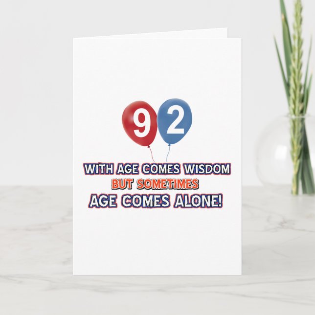 92 Jahre alte Weisheit Geburtstagsdesigns Karte (Vorderseite)