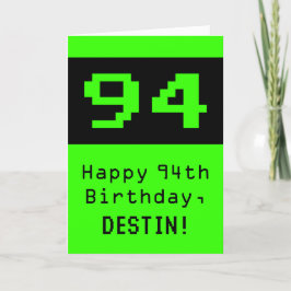 94. Geburtstag: Nerdy / Geeky Style "94" und Name Karte
