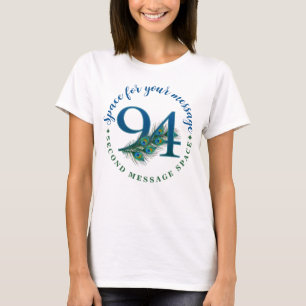 94. Geburtstag Pfauenfedern T-Shirt