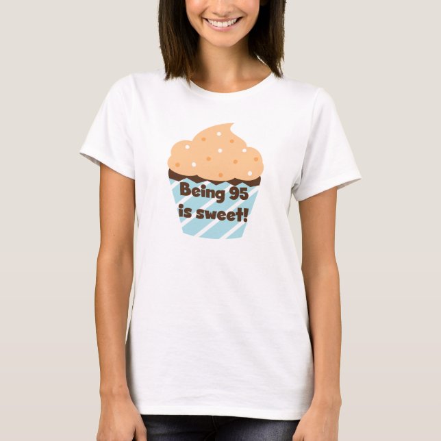 95 Jahre alt sind T - Shirt und Geschenke zum Gebu (Vorderseite)