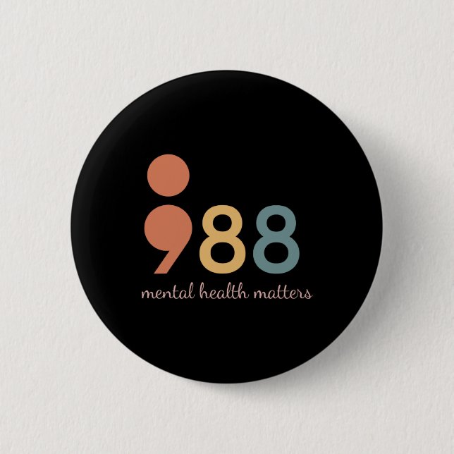 988 Mental Health S Awareness Semicolon For  Button (Vorderseite)