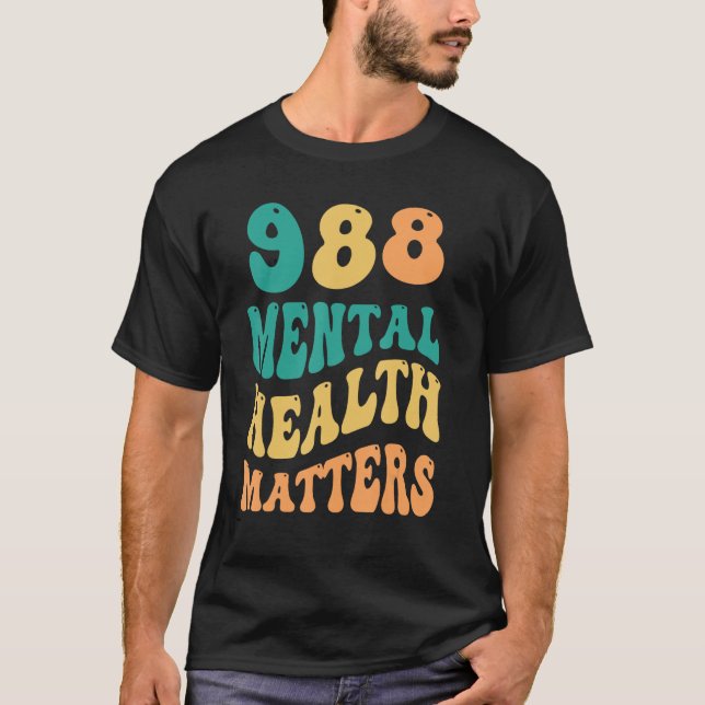 988 Semicolon Mental Health Matters Suicide Preven T-Shirt (Vorderseite)