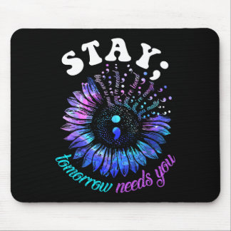 988 Suicide Prevention Stay Tomorrow Needs You Men Mousepad