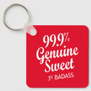 99,9% Echtes Süßes 0,1% Badass (2) Schlüsselanhänger